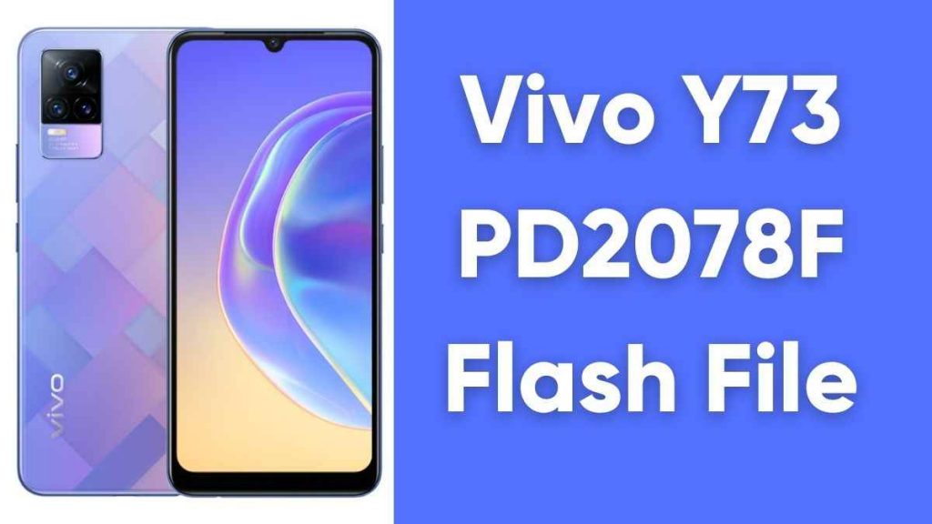Vivo Y73 PD2078F Flash File (official Firmware)