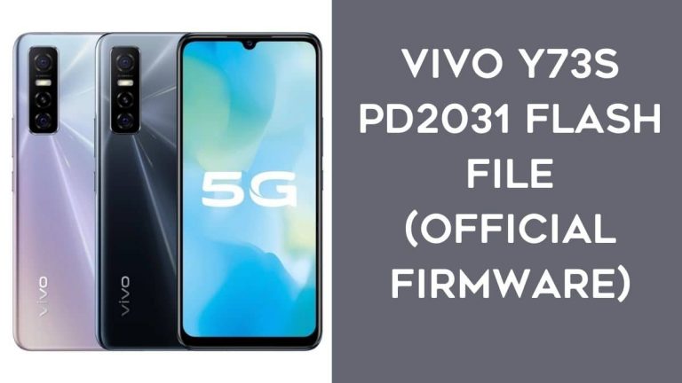Vivo Y73s PD2031 Flash File (official Firmware)