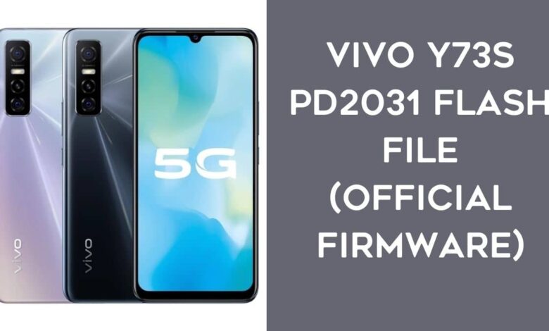 Vivo Y73s PD2031 Flash File (official Firmware)