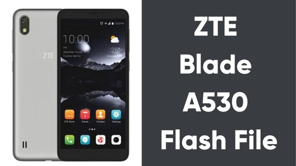 ZTE Blade A530 Flash File (official Firmware)
