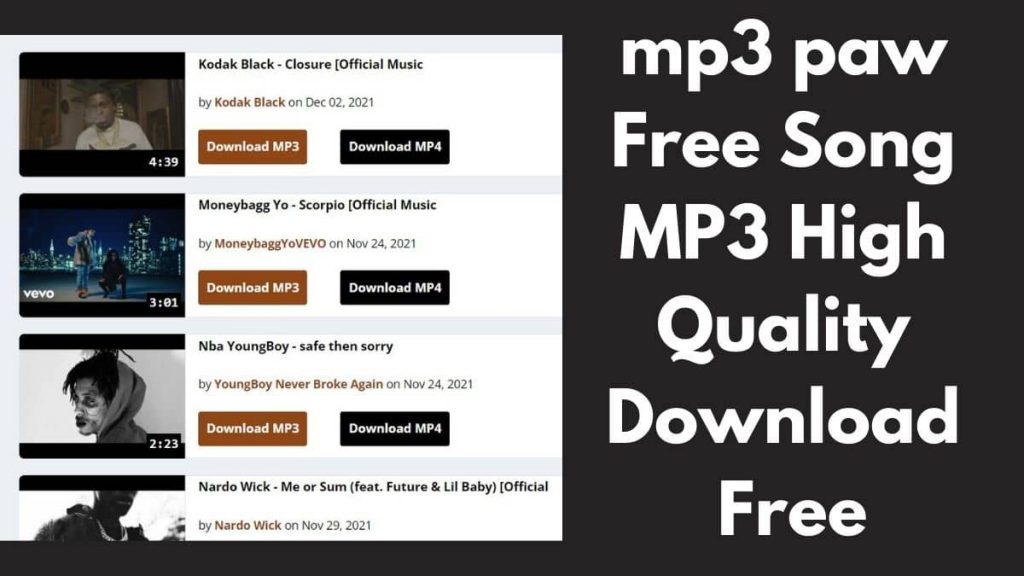 mp3 paw Free Song MP3 High Quality Download Free