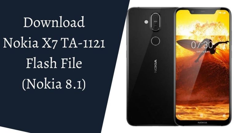 Download Nokia X7 TA-1121 Flash File (Nokia 8.1) 