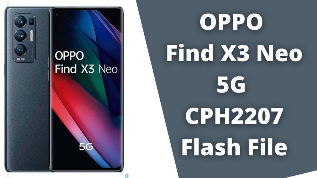 OPPO Find X3 Neo 5G CPH2207 Flash File 