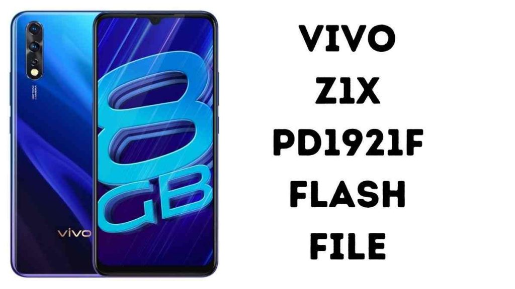 Vivo Z1X PD1921F Flash File 