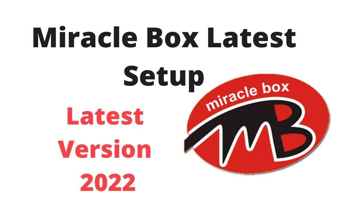 Miracle Box Latest Setup