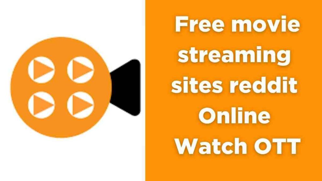 New Free movie streaming sites reddit Online Watch OTT