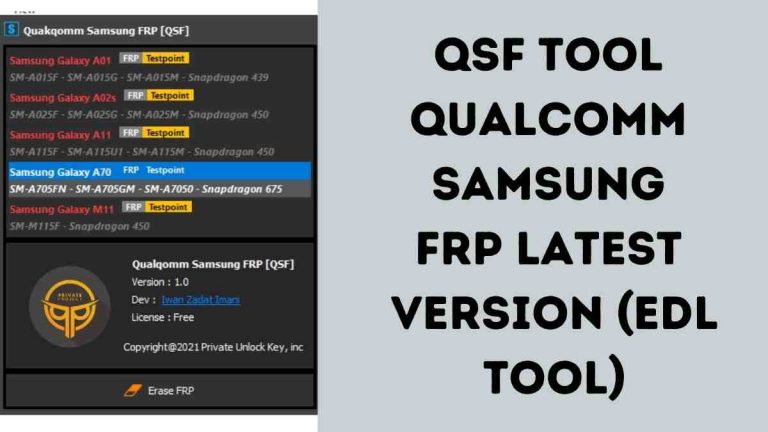 QSF Tool Qualcomm Samsung FRP Latest Version (EDL Tool)
