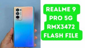 Realme 9 Pro 5G RMX3472 Flash File