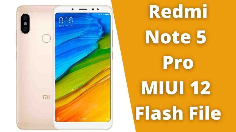 Redmi Note 5 Pro Flash File