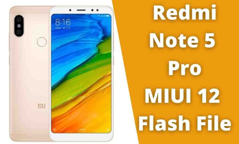 Redmi Note 5 Pro Flash File