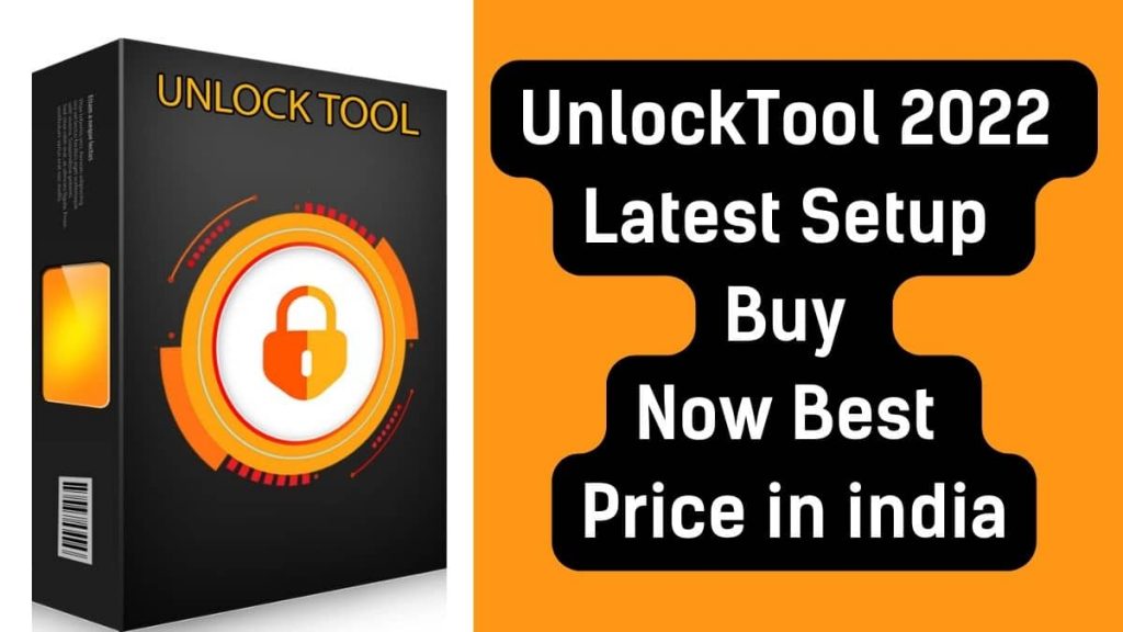 UnlockTool 2022 Latest Setup Buy Now Best price in india