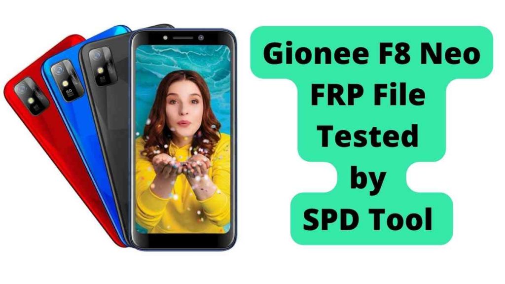 Gionee F8 Neo FRP File Tested by SPD Tool 
