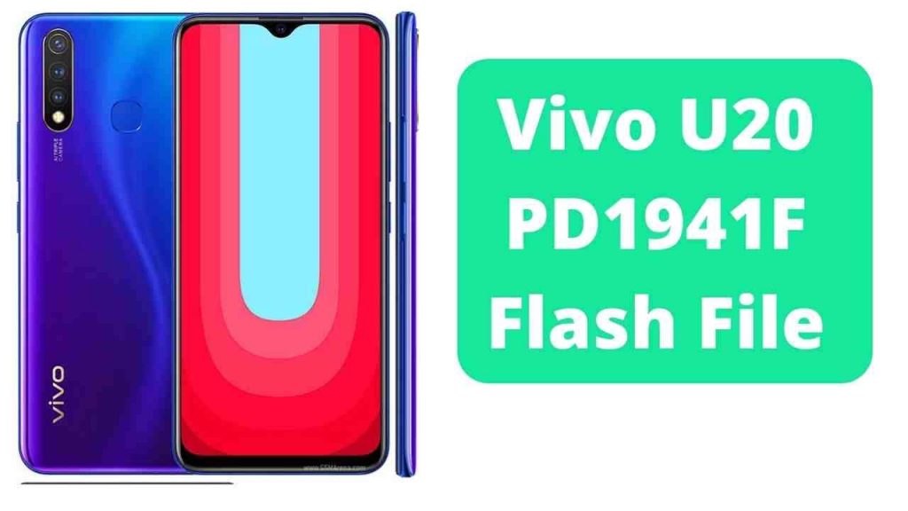 Vivo U20 PD1941F Flash File (Latest Firmware)
