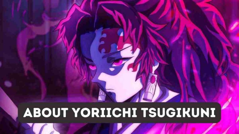 Do You Know About yoriichi Tsugikuni, The Demon Slayer
