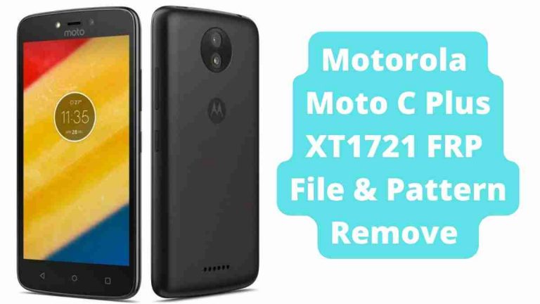 Motorola Moto C Plus XT1721 FRP File & Pattern Remove 2022