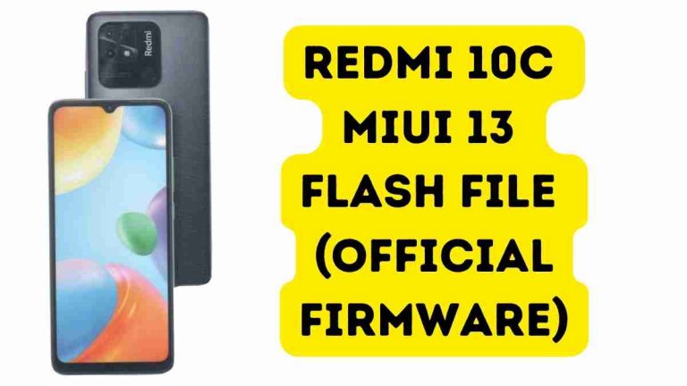 Redmi 10C MIUI 13 Flash File (official Firmware)