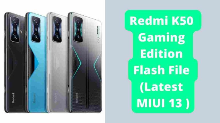 Redmi K50 Gaming Edition Flash File
