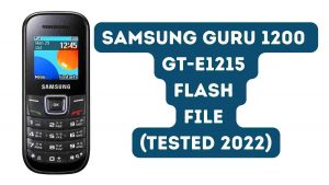 SAMSUNG GURU 1200 GT-E1215 Flash File (Tested 2022)