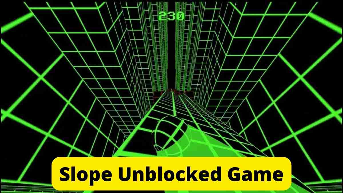 Slope Unblocked Games 76 - BEST GAMES WALKTHROUGH