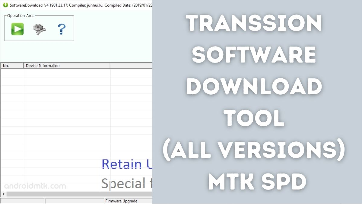 Transsion Software Download Tool (all versions) MTK SPD