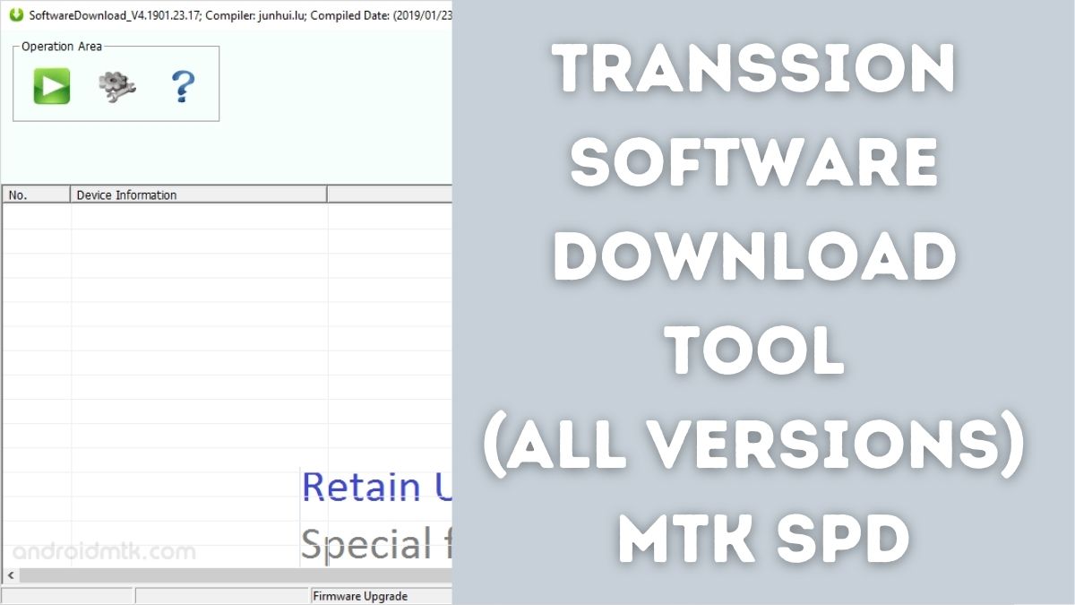 Transsion Software Download Tool MTK | SPD 2025 1 Transsion Software Download Tool