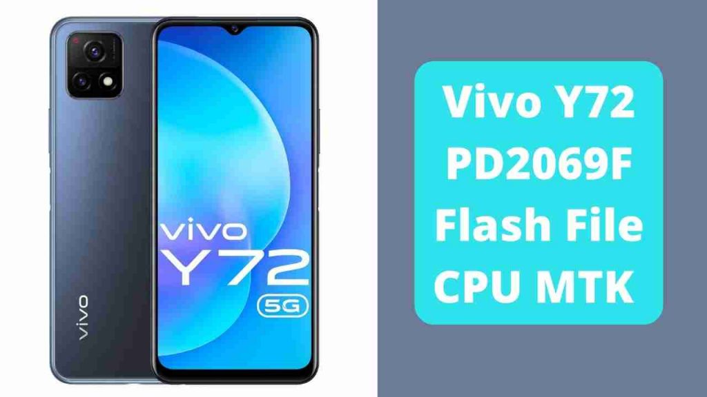 Vivo Y72 PD2069F Flash File CPU MTK (official Firmware)