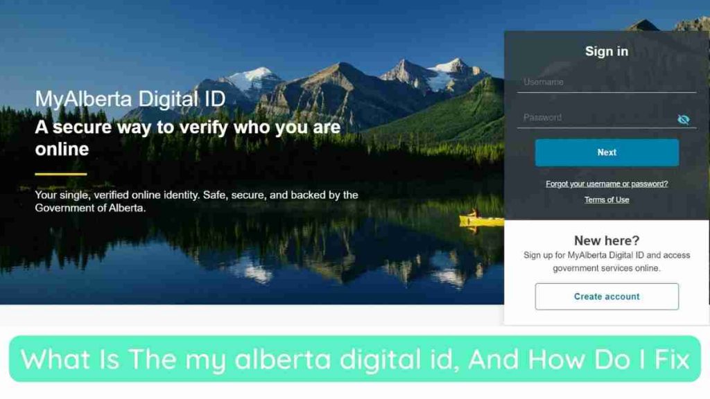 What Is The my alberta digital id, And How Do I Fix It In 2024?