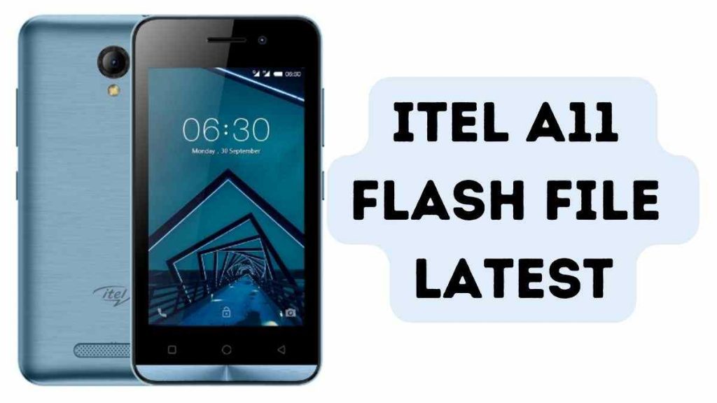 Itel A11 Flash File Latest (official Firmware)