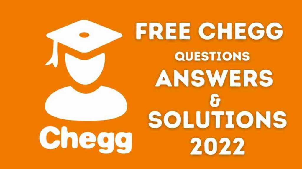 Online Unblur Free Chegg Questions | FREE Chegg Answers & Solutions 2022 