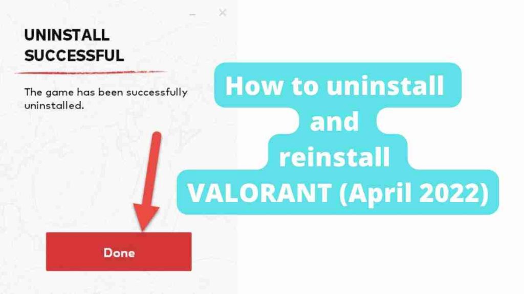 How to uninstall and reinstall VALORANT
