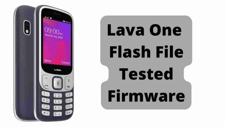 Lava One Flash File Tested Firmware