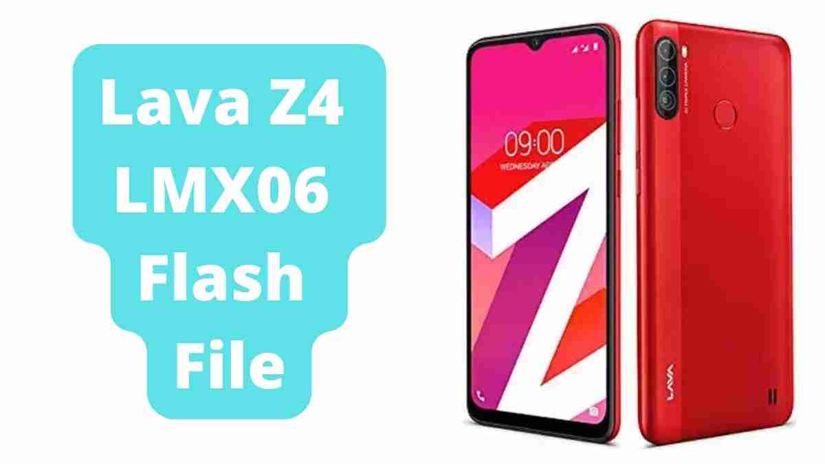 Lava Z4 LMX06 Flash File Tested (Stock ROM)