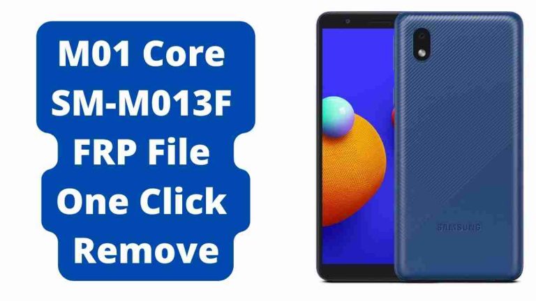 Samsung Galaxy M01 Core SM-M013F FRP File One Click