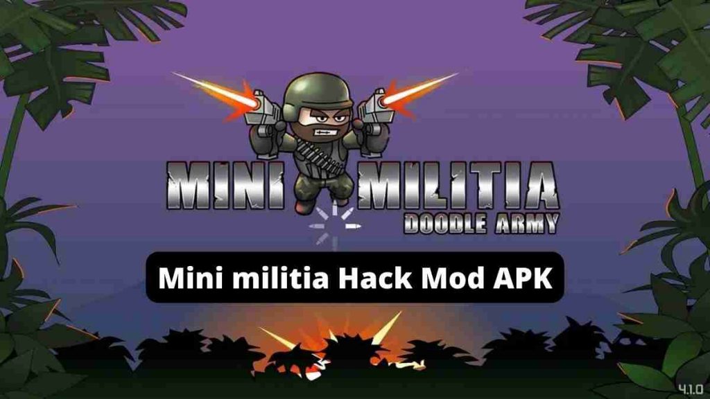 Mini militia Hack Mod APK (Unlimited Services Pro Version) 2022