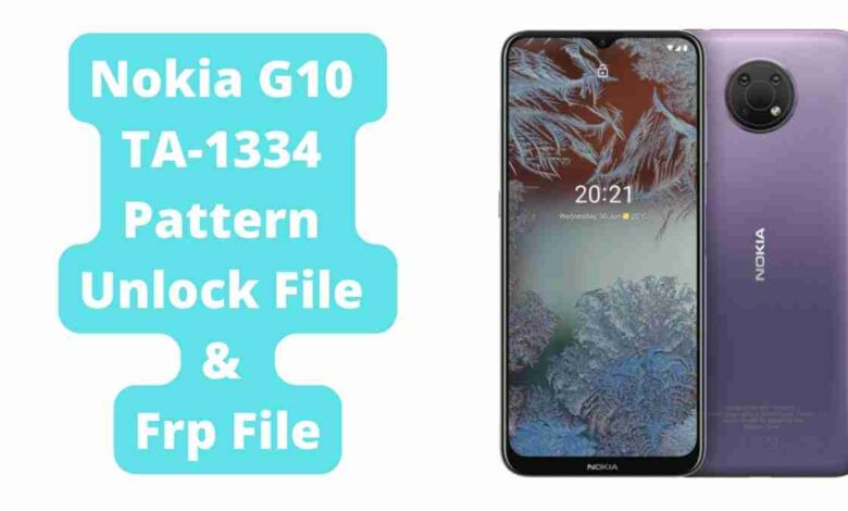 Nokia G10 TA-1334 Pattern Unlock File & Frp File