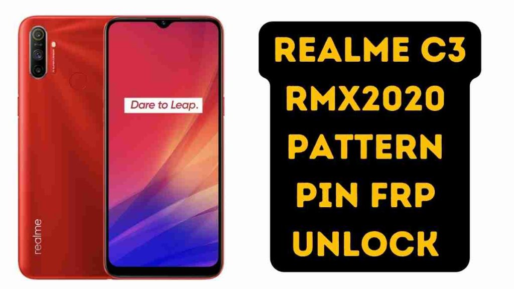 Realme C3 RMX2020 Pattern Pin Frp Unlock File