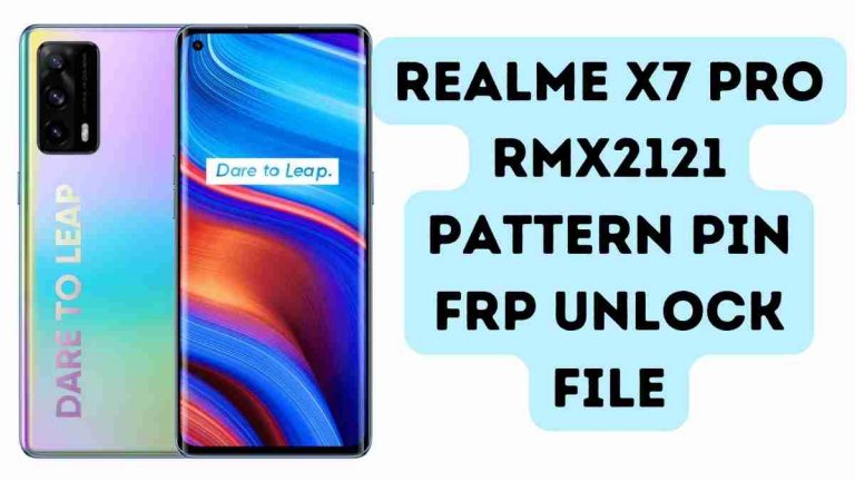 Realme X7 Pro RMX2121 Pattern Pin Frp Unlock File 2022