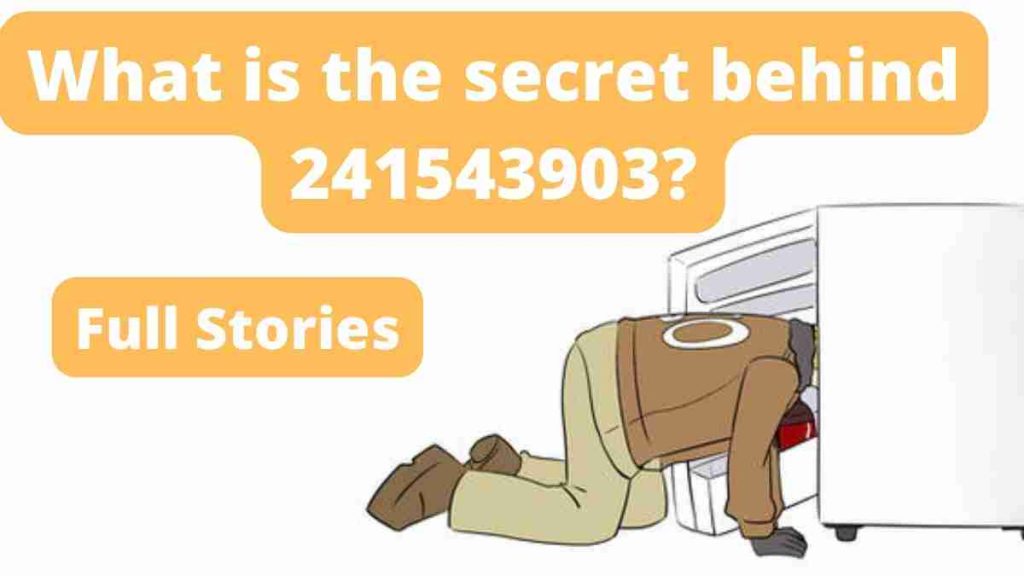 What is the secret behind 241543903? Story Behind 241543903 