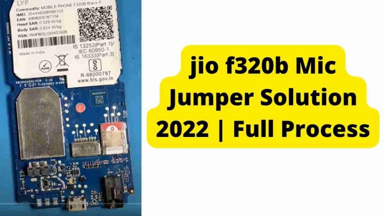 jio f320b Mic Jumper Solution 2022 | Full Process