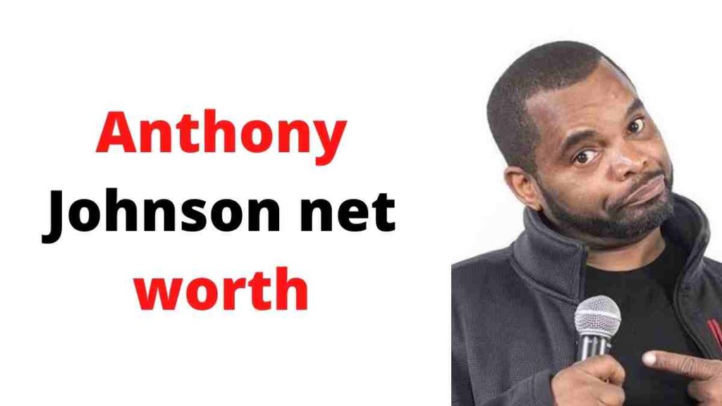 Anthony Johnson actor net worth
