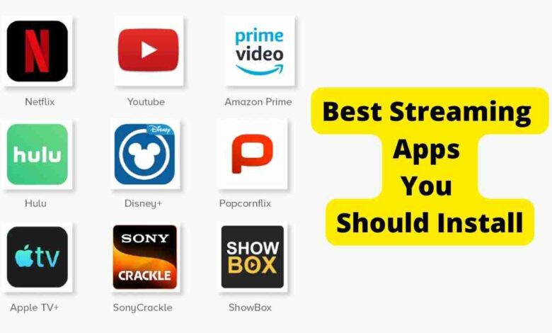 Best Streaming Apps You Should Install