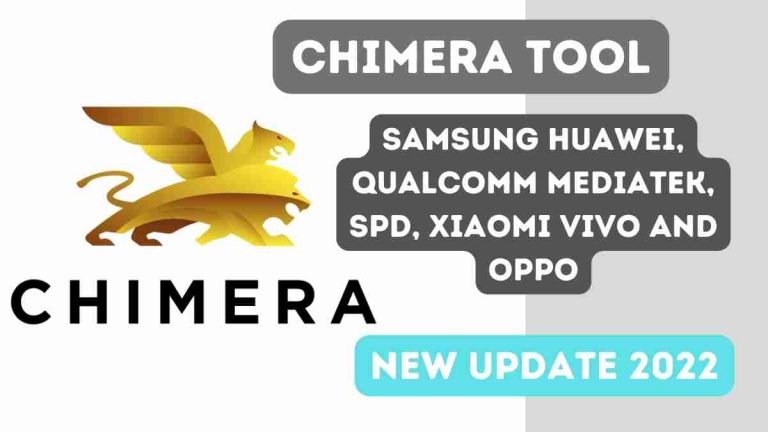 Chimera Tool Latest Setup Professional service software Samsung