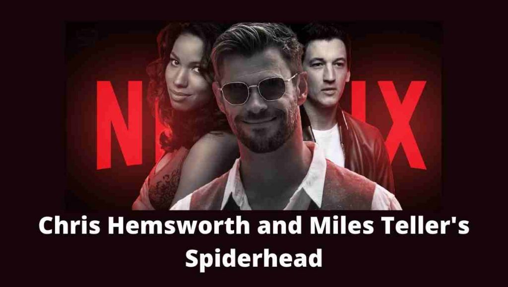 Chris Hemsworth and Miles Teller's Spiderhead