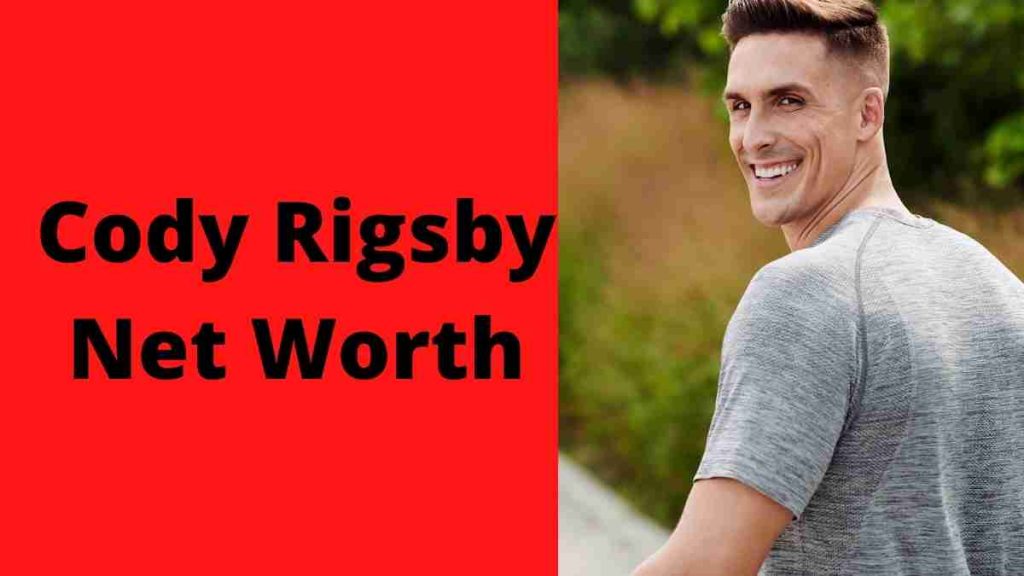 Cody Rigsby net worth