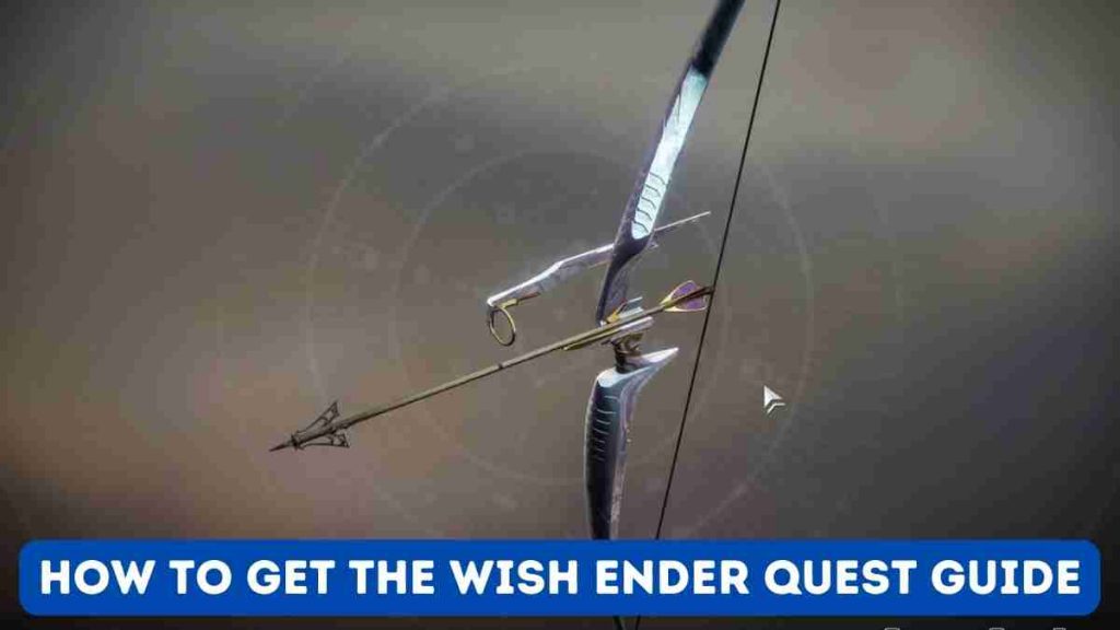 Destiny 2: How to Get the Wish Ender Quest Guide
