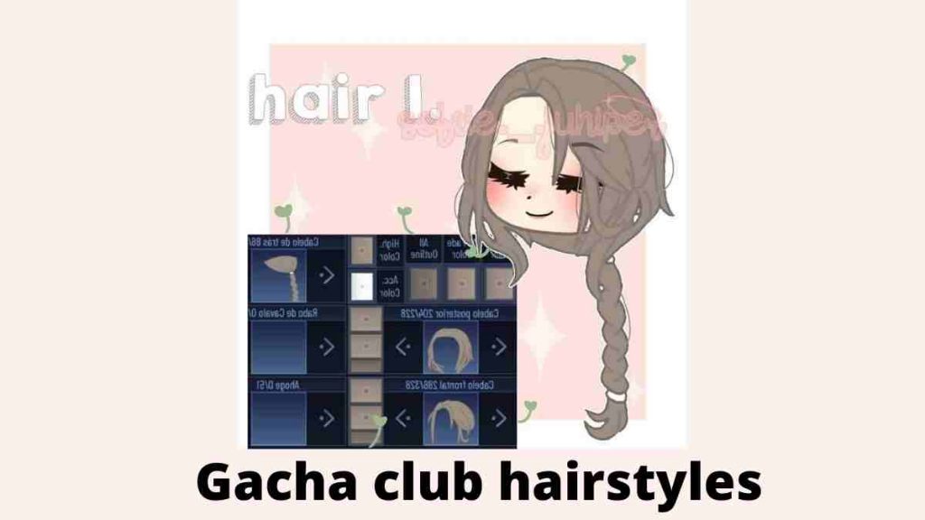 Gacha club hairstyles