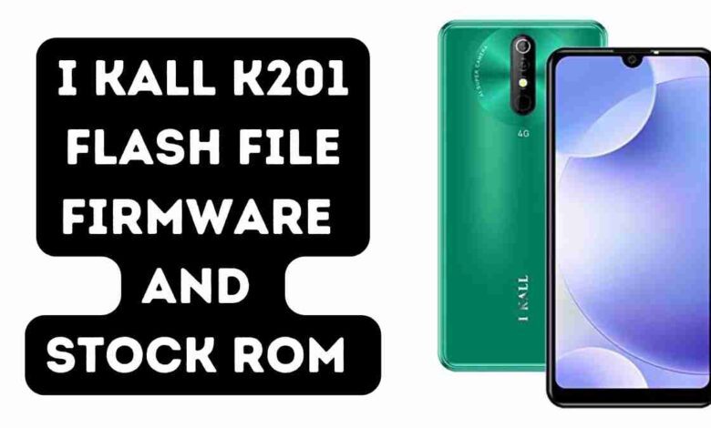 I KALL K201 Flash File Firmware and Stock ROM