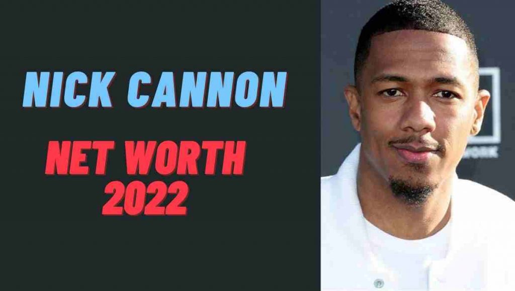 Nick Cannon Net Worth