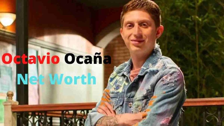 Octavio Ocaña Net Worth