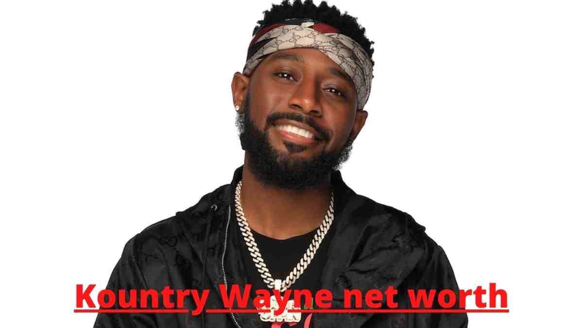 Kountry Wayne net worth